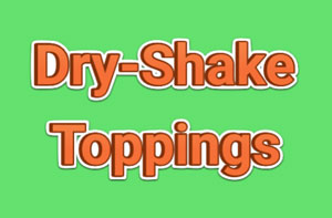 Dry-Shake Toppings Kinver